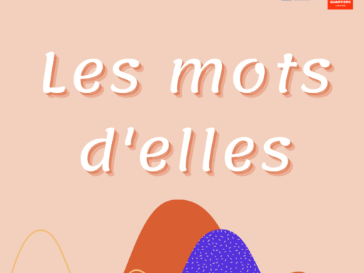 Prêtez l’oreille aux histoires de femmes