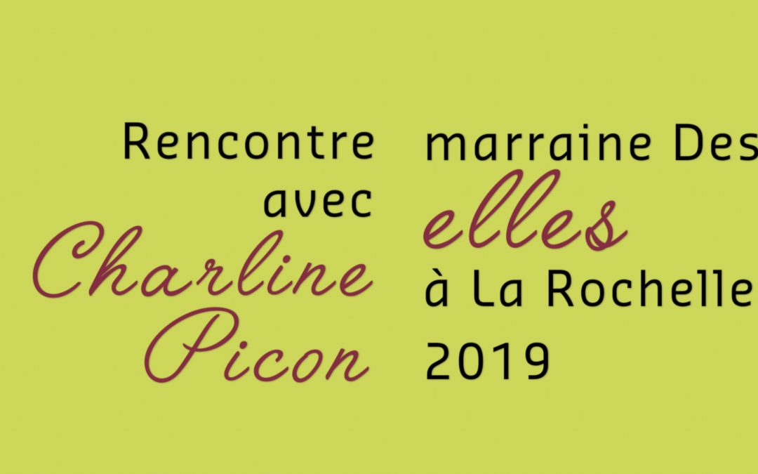 Charline Picon, marraine Des Elles à La Rochelle 2019