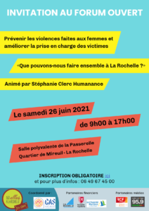 Forum Ouvert "Prévenir les violences faites aux femmes et améliorer la prise en charge des victimes, que pouvons-nous faire collectivement sur la Rochelle ?" @ Salle Polyvalente de la Passerelle | La Rochelle | Nouvelle-Aquitaine | France