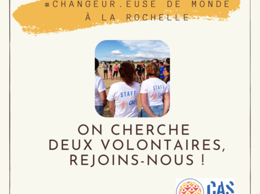 Recrutement de nouveaux volontaires changeurs et changeuses de monde à La Rochelle