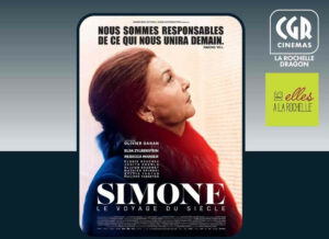 [FILM] Simone, le voyage du siècle @ Cinéma CGR Dragon | La Rochelle | Nouvelle-Aquitaine | France